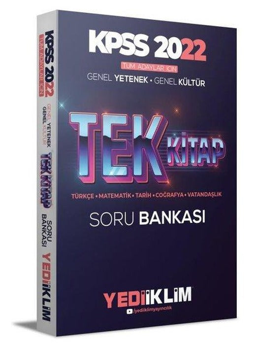 2022 KPSS Tüm Adaylar İçin Genel Yetenek Genel Kültür Tek Kitap Soru Bankası | Yediiklim Yayınları (İnce Kapak)