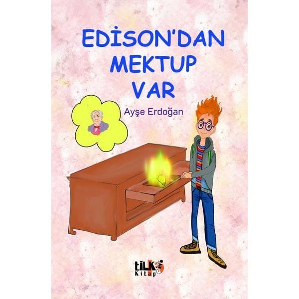 Edison'dan Mektup Var | Tilki Kitap (İnce Kapak)
