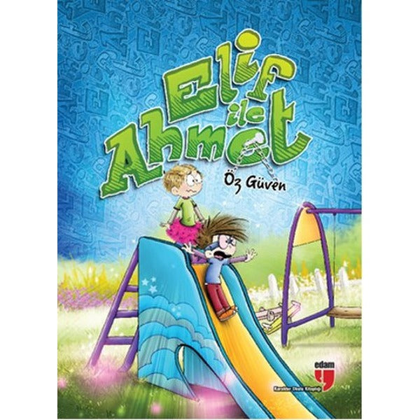 Elif İle Ahmet - Öz Güven | Edam