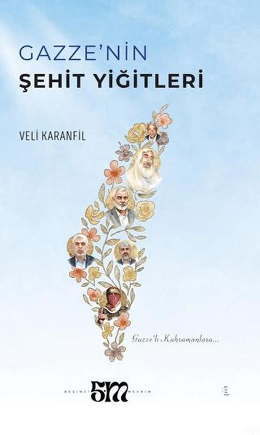 Gazze’nin Şehit Yiğitleri