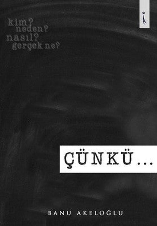 Çünkü | İkinci Adam Yayınları