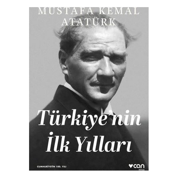 Türkiye'nin İlk Yılları | Can Yayınları (İnce Kapak)