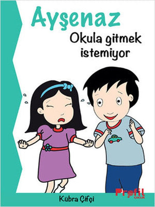 Ayşenaz Okula Gitmek İstemiyor | Profil Çocuk