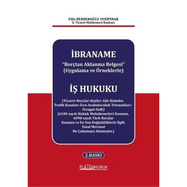 İbraname ''Borçtan Aklanma Belgesi'' (Uygulama ve Örneklerle)