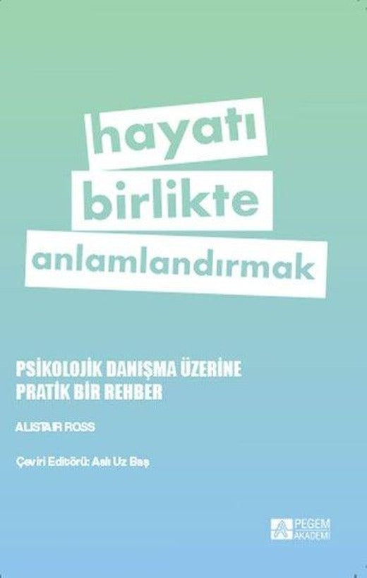 Hayatı Birlikte Anlamlandırmak | Pegem Akademi Yayıncılık (e-Kitap)