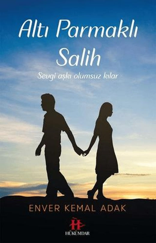 Altı Parmaklı Salih | Hükümdar Yayınları (Ciltsiz)