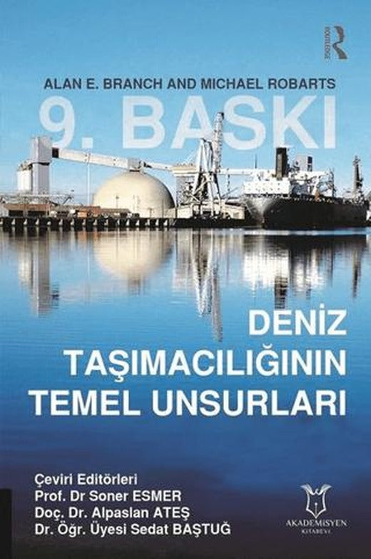 Deniz Taşımacılığının Temel Unsurları | Akademisyen Kitabevi (Ciltsiz)
