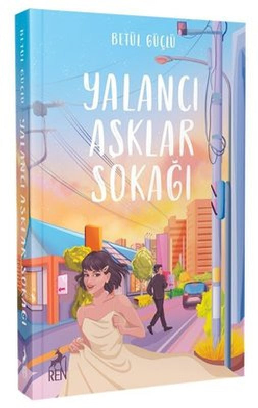 Yalancı Aşklar Sokağı | Ren Kitap