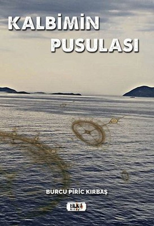 Kalbimin Pusulası | Tilki Yayınları
