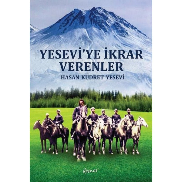 Yesevi'ye İkrar Verenler | Demos Yayınları (İnce Kapak)