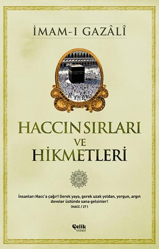 Haccın Sırları ve Hikmetleri | Çelik Yayınevi (e-Kitap)