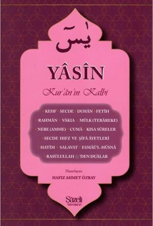 Kur’an’ın Kalbi Yasin