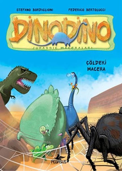 Dinodino 4 - Çöldeki Macera | Pegasus (İnce Kapak)