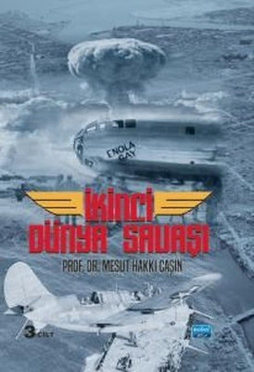 İkinci Dünya Savaşı 3. Cilt | Nobel Akademik Yayıncılık (Ciltli)