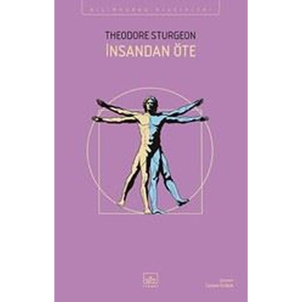 İnsandan Öte -Bilimkurgu Klasikleri | İthaki Yayınları (İnce Kapak)