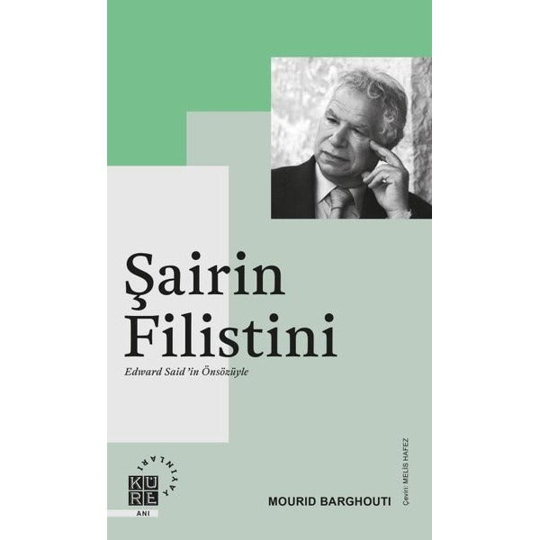 Şairin Filistini - Edward Said'in Önsözüyle | Küre Yayınları (İnce Kapak)