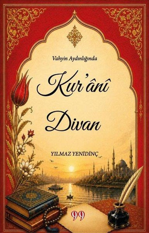 Vahyin Aydınlığında Kur'ani Divan | Doksan Dokuz Yayınları (İnce Kapak)