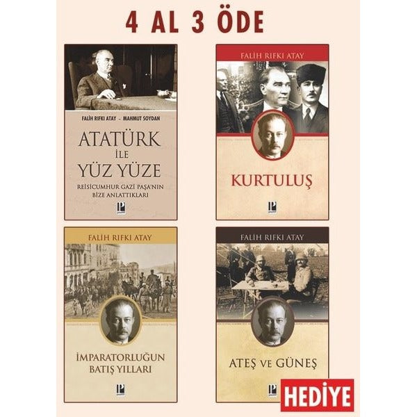 Atatürk İle Yüz Yüze - Kurtuluş-İmparatorluğun Batış Yılları - 4 Al 3 Öde Seti 2 - Ateş ve Güneş Hed | Pozitif Yayıncılık (İnce Kapak)