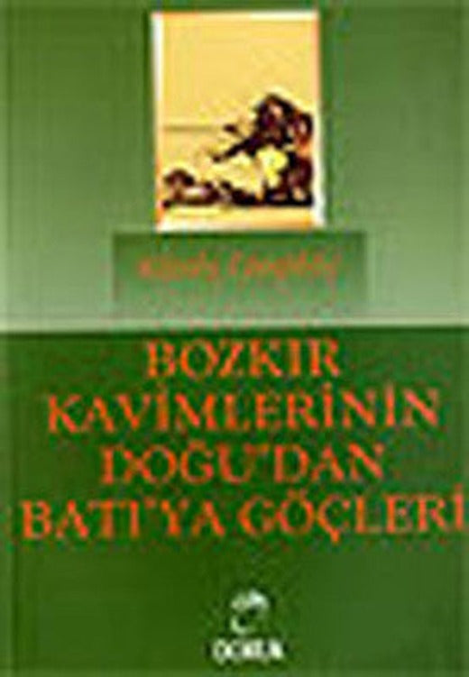 Bozkır Kavimlerinin Doğu'dan Batı'ya Göçleri | Doruk Yayınları