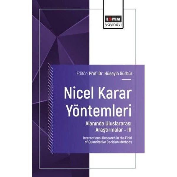 Nicel Karar Yöntemleri Alanında Uluslararası Araştırmalar 3 | Eğitim Yayınevi (İnce Kapak)