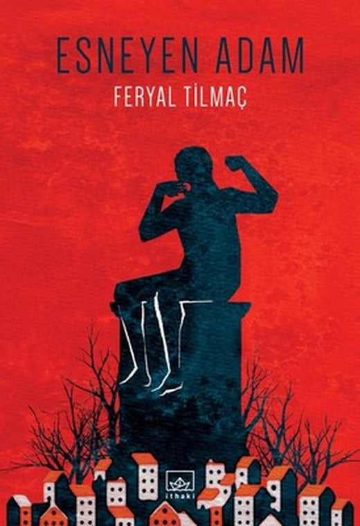 Esneyen Adam | İthaki Yayınları
