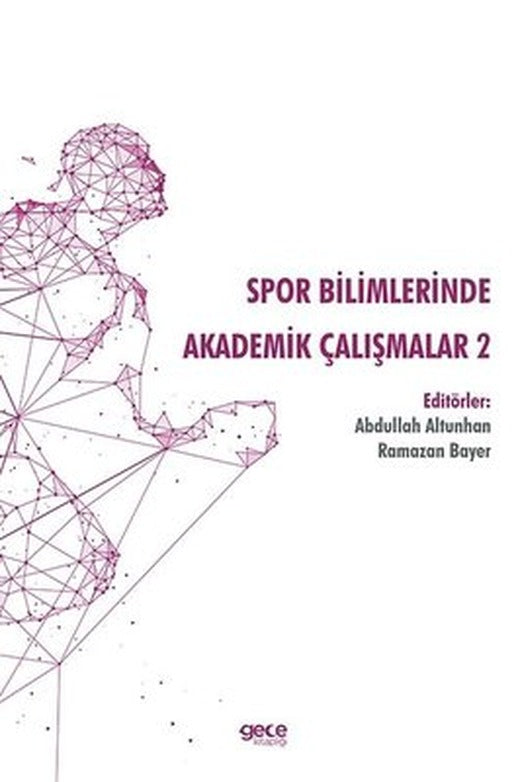 Spor Bilimlerinde Akademik Çalışmalar - 2 | Gece Kitaplığı