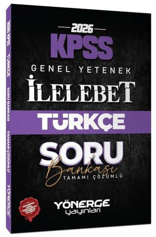 2026 KPSS Türkçe İlelebet Soru Bankası Çözümlü