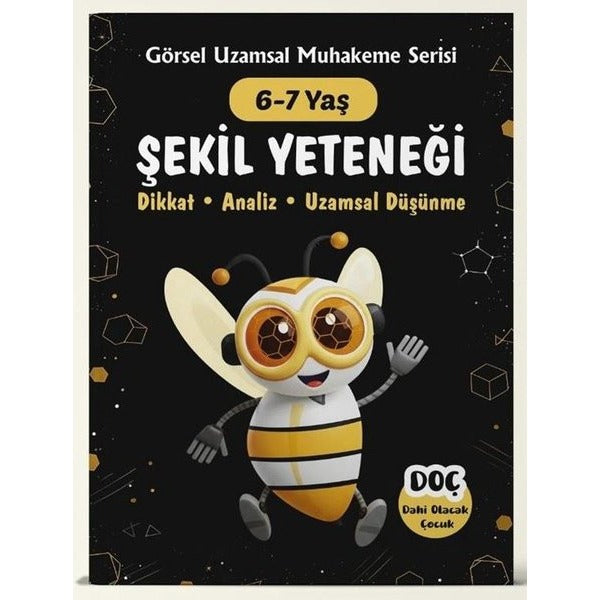Şekil Yeteneği 6 - 7 Yaş - Dikkat Analiz Uzamsal Düşünme | Dahi Olacak Çocuk Yayınları (İnce Kapak)