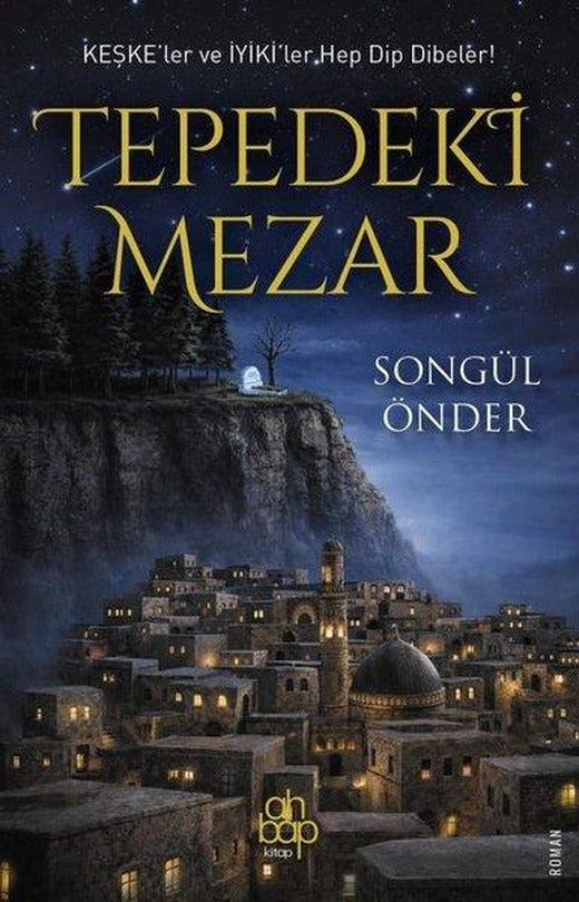 Tepedeki Mezar | Ahbap Kitap (İnce Kapak)
