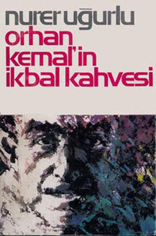 Orhan Kemal'in İkbal Kahvesi | Örgün Yayınları