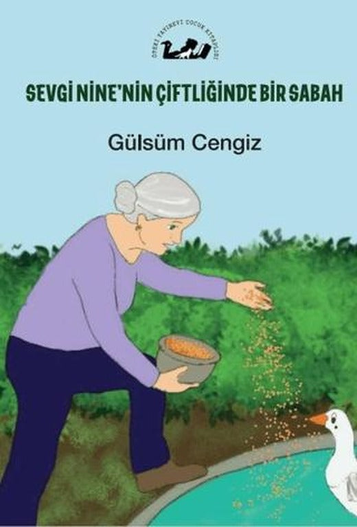 Sevgi Nine'nin Çiftliğinde Bir Sabah | Öteki Yayınevi (Ciltsiz)