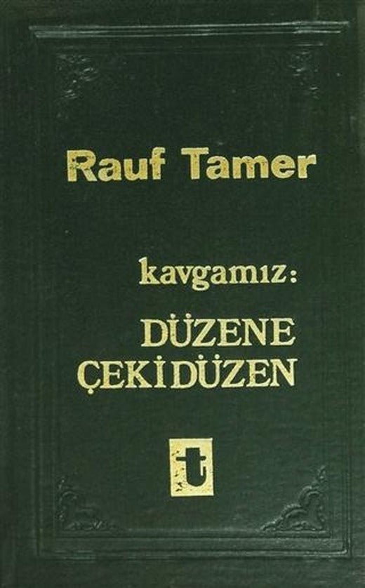 Kavgamız : Düzene Çekidüzen | Toker Yayınları (Ciltli)