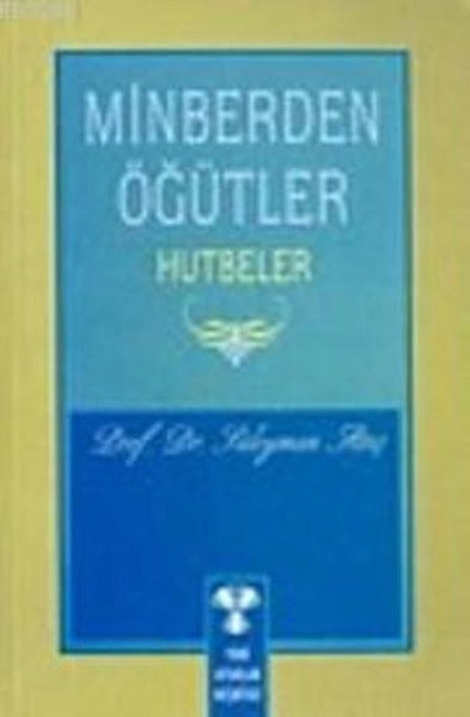 Minberden Öğütler Hutbeler | Yeni Ufuklar Neşriyat (İnce Kapak)