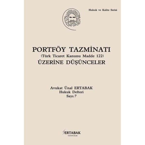 Portföy Tazminatı Üzerine Düşünceler | Ertabak Hukuk Vakfı (Ciltli)