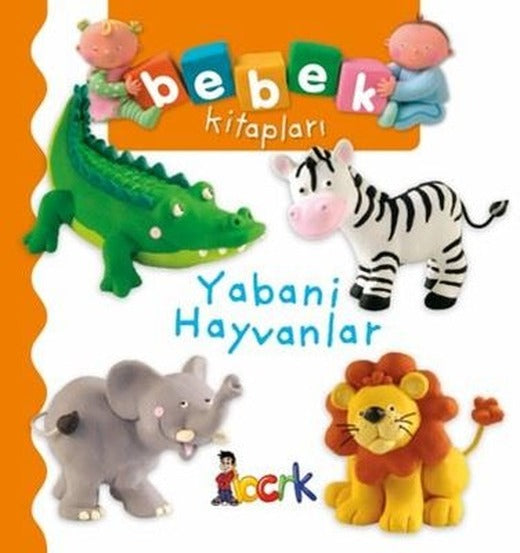 Yabani Hayvanlar - Bebek Kitapları | Bıcırık Yayınları