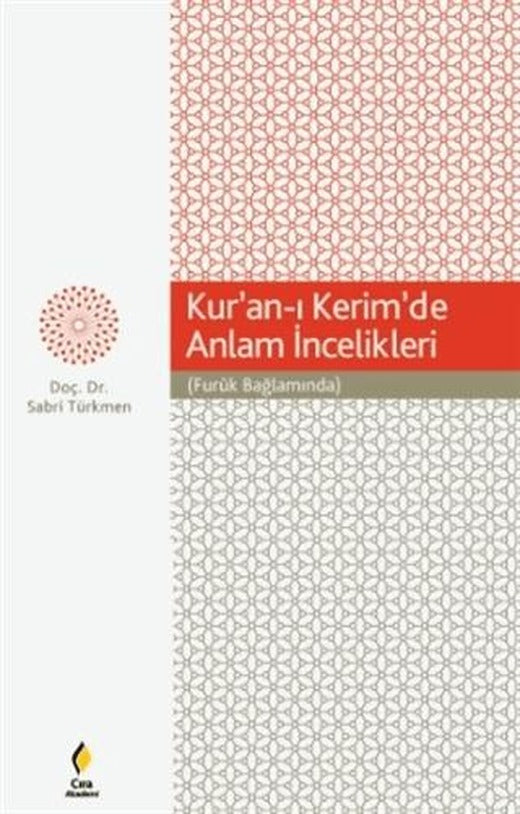 Kur’an-ı Kerim’de Anlam İncelikleri
