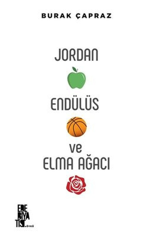 Jordan Endülüs ve Elma Ağacı | Edebiyatist Yayınları