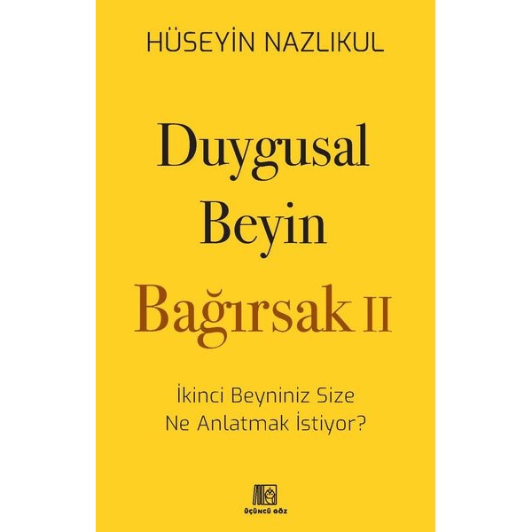 Duygusal Beyin - Bağırsak 2 | Üçüncü Göz Yayınları (İnce Kapak)