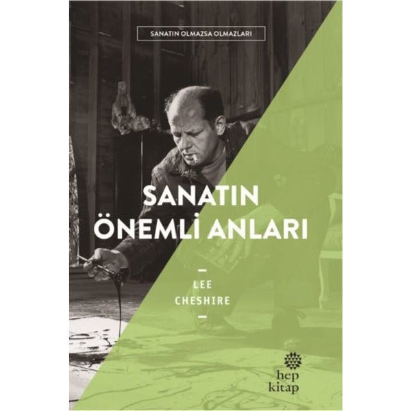 Sanatın Önemli Anları | Hep Kitap