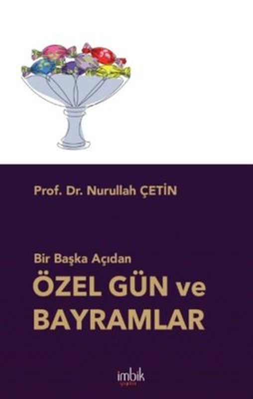 Bir Başka Açıdan Özel Gün ve Bayramlar | İmbik Yayınları