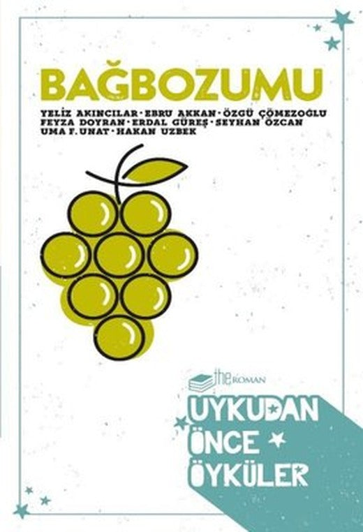 Bağbozumu - Uykudan Önce Öyküler | The Roman