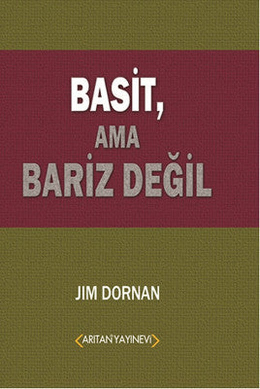 Basit Ama Bariz Değil | Arıtan Yayınları