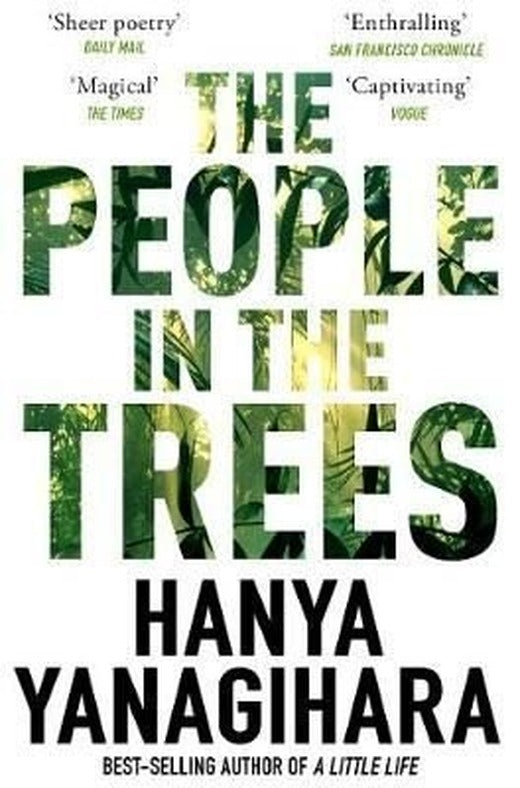 The People in the Trees: Hanya Yanagihara | Picador