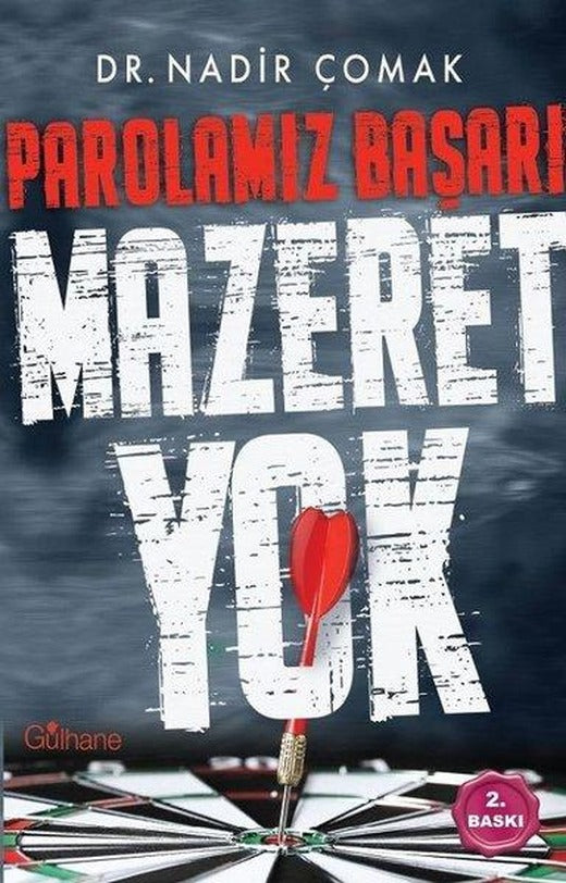 Parolamız Başarı Mazeret Yok | Gülhane (e-Kitap)