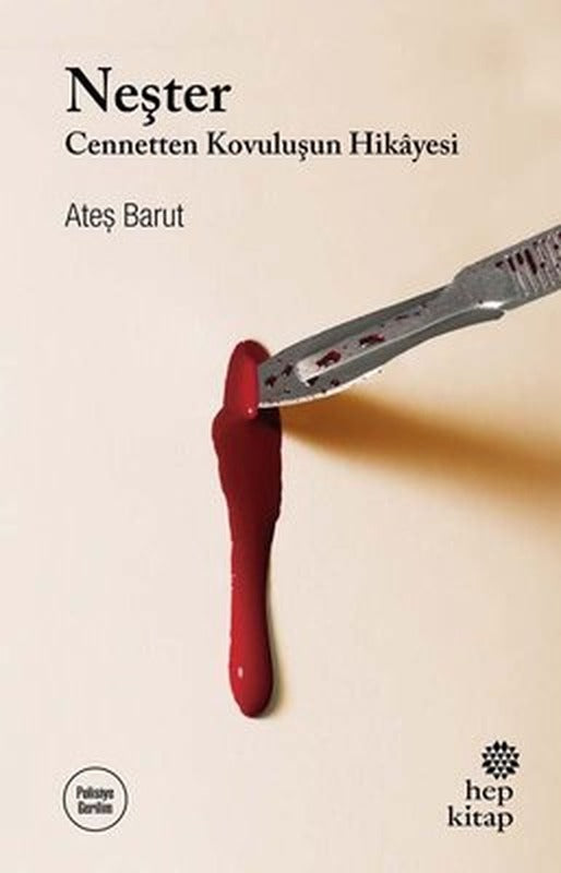 Neşter - Cennetten Kovuluşun Hikayesi | Hep Kitap