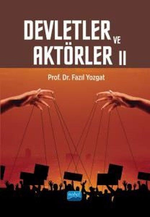 Devletler ve Aktörler - 2 | Nobel Akademik Yayıncılık (İnce Kapak)