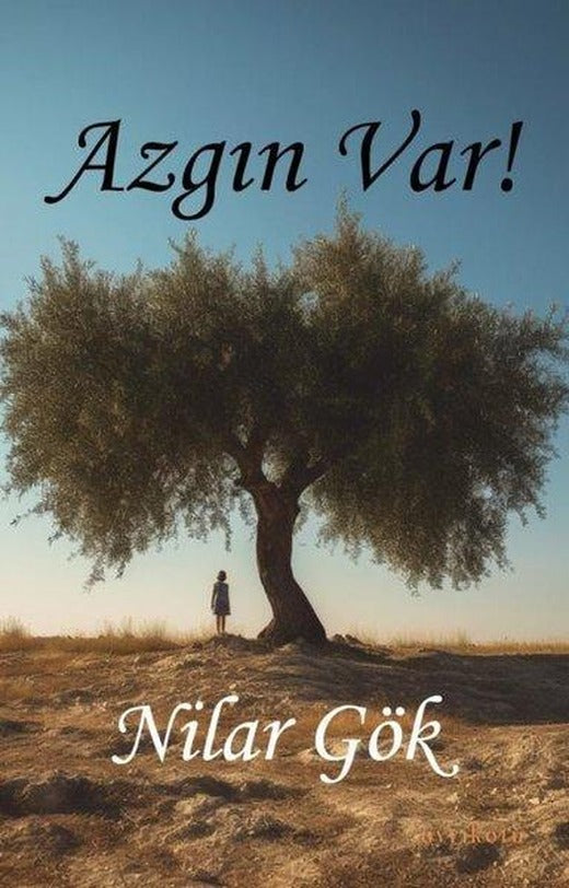 Azgın Var! | Ayrıkotu Yayınları (İnce Kapak)
