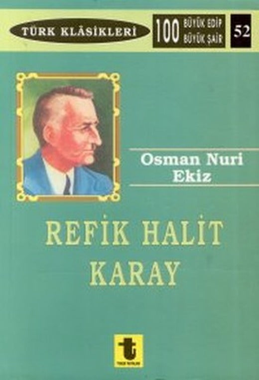 Refik Halit Karay | Toker Yayınları