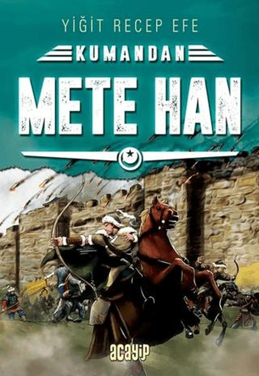 Mete Han: Kumandan 6