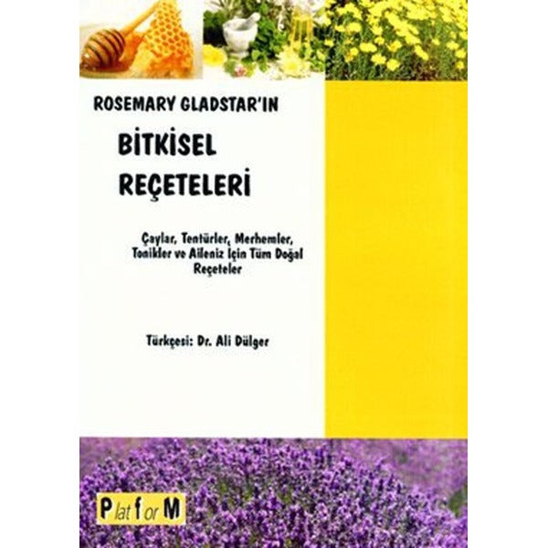 Rosemary Gladstar’ın Bitkisel Reçeteleri